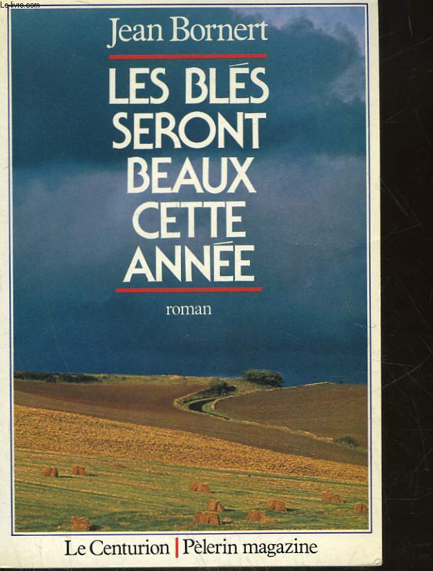 LES BLES SERONT BEAUX CETTE ANNEE