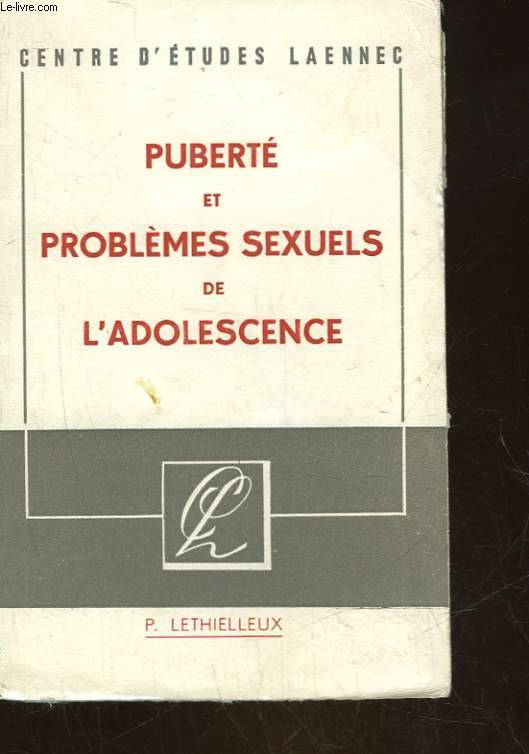 PUBERTE - DIRECTION ET PROBLEMES SEXUELS DE L'ADOLESCENCE