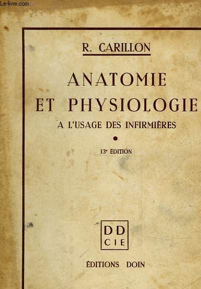 ANATOMIE ET PSYSIOLOGIE A L'USAGE DES INFIRMIERES