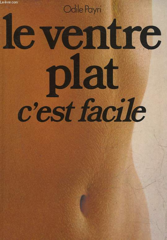 LE VENTRE PLAT C'EST FACILE