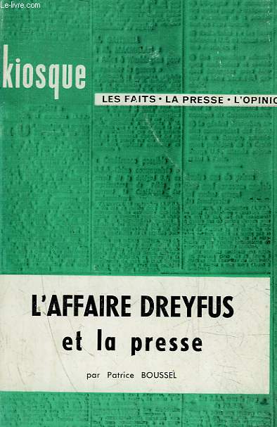 L'AFFAIRE DREYFUS ET LA PRESSE