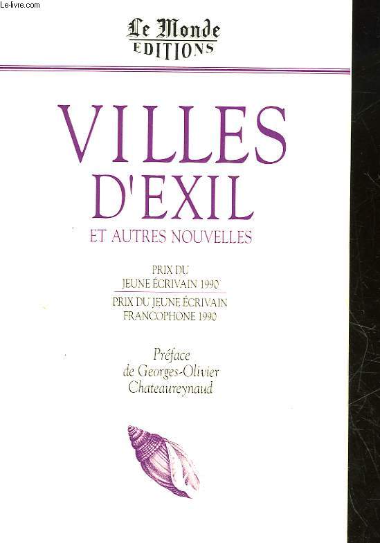 VILLES D'EXIL ET AUTRES NOUVELLES