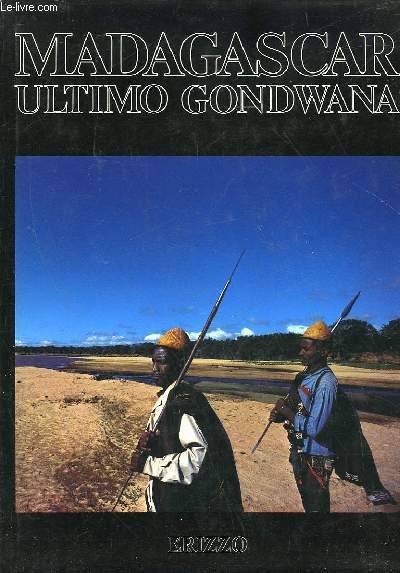 MADAGASCAR - ULTIMO GONDWANA