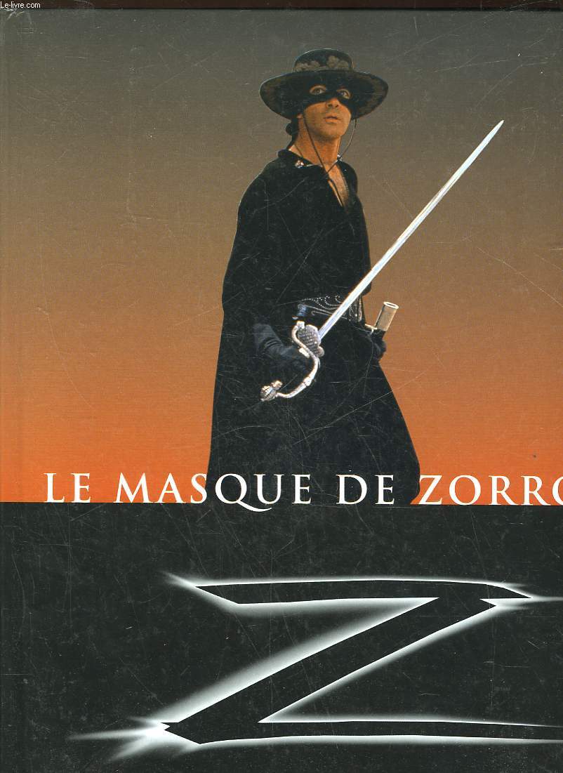 CINEGUIDE - LE MASQUE DE ZORRO