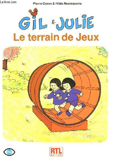 GIL ET JULIE - LE TERRAIN DE JEUX