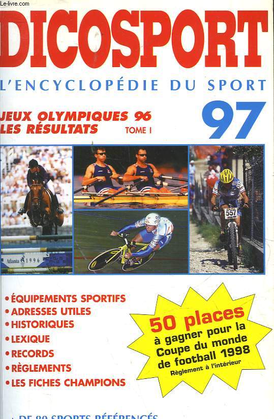 DICOSPORT 97 - JEUX OLYMPIQUES 96 LES RESULTATS - TOME 1