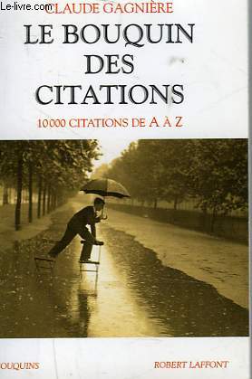 LE BOUQUIN DES CITATIONS - 10000 CITATIONS DE A  Z