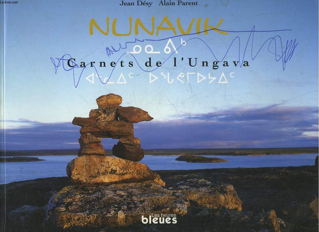 NUNAVIK - CARNET DE L'UNGAVA