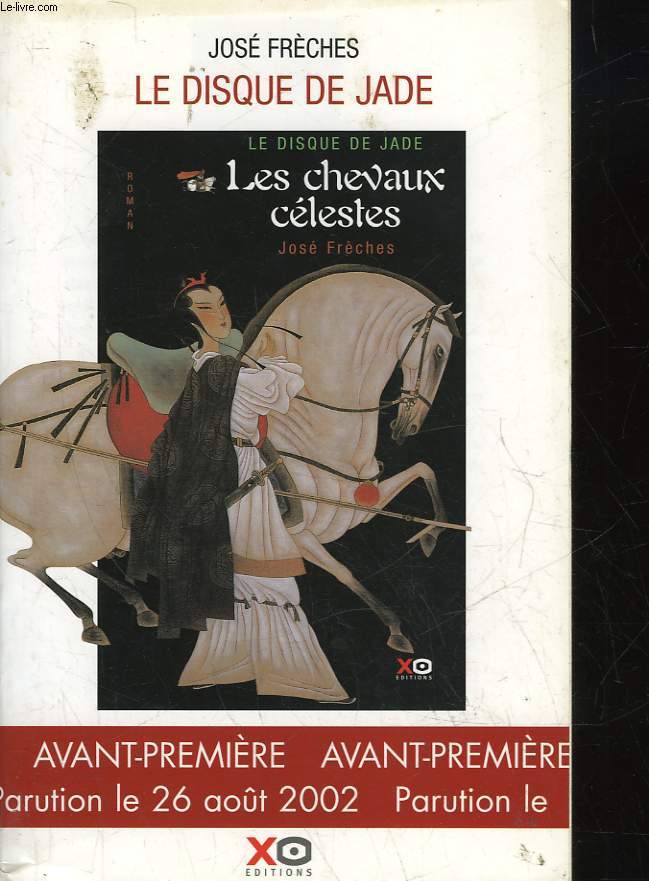 LE DISQUE DE JADE - 1 - LES CHEVAUX CELESTES