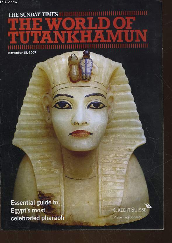 THE SUNDAY TIMES - THE WORLD OF TUTANKHAMUN