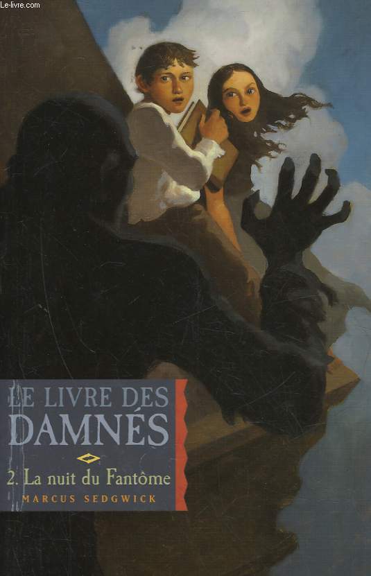 LE LIVRE DES DAMNES - TOME 2 - LA NUIT DU FANTOME