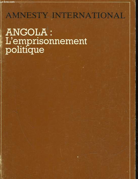 ANGOLA : L'EMPRISONNEMENT POLITIQUE