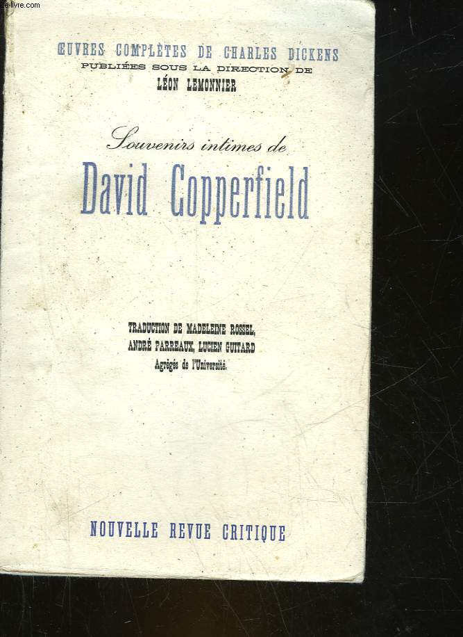 OEUVRES COMPLETES DE CHARLES DICKENS - SOUVENIRS INTIMES DE DAVID COPPERFIELD