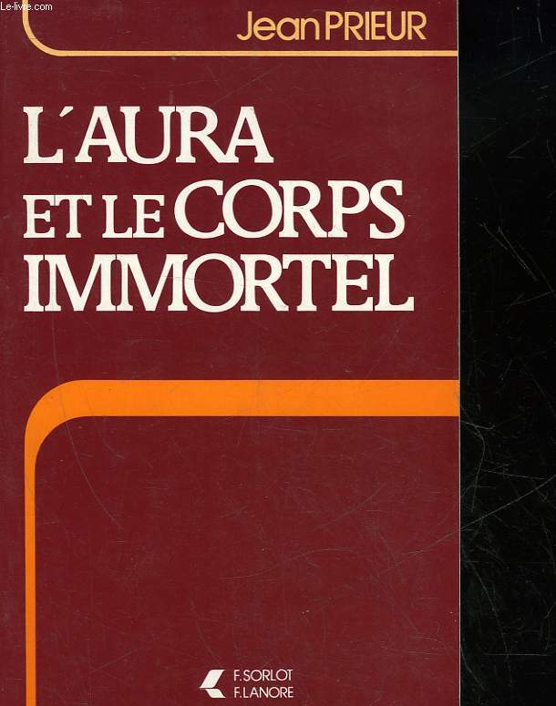 L'AURA ET LE CORPS IMMORTEL