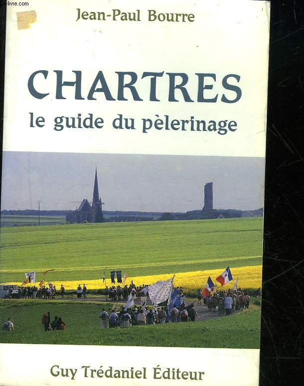 CHARTRES - LE GUIDE DU PELERIN