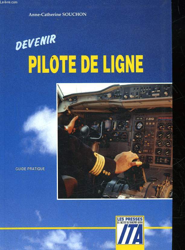 DEVENIR PILOTE DE LIGNE