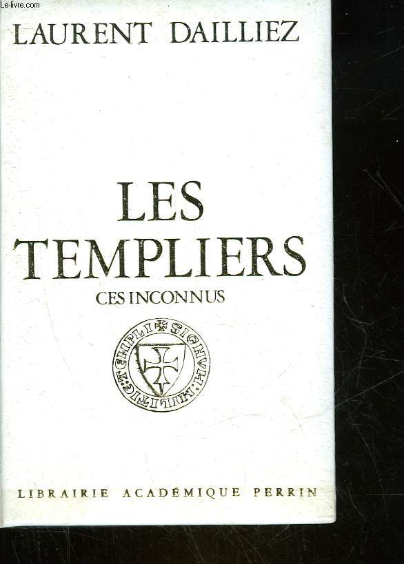 LES TEMPLIERS CES INCONNUS