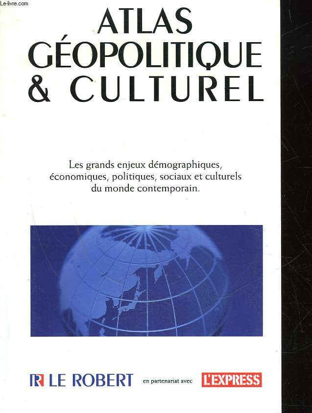 ATLAS GEOPOLITIQUE ET CULTUREL