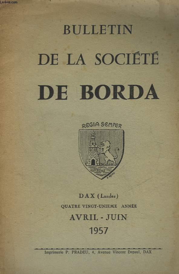 BULLETIN DE LA SOCIETE DE BORDA - LE SACQUOIS DOMINIQUE SEIMPEE, SOLDAT SOUS LOUIS 16, LA REVOLUTION ET LE PREMIER EMPIRE (1785-1815)