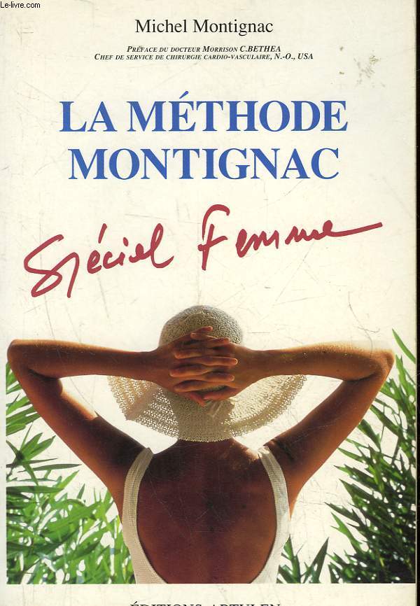 LA METHODE MONTIGNAC - SPECIAL FEMME