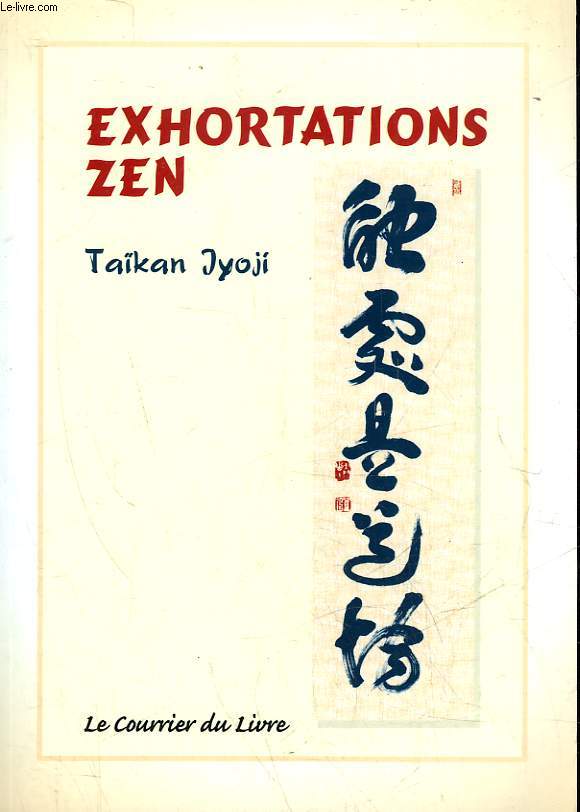 EXHORTATIONS ZEN