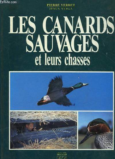 LES CANARDS SAUVAGES ET LEURS CHASSES