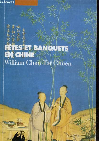 FETES ET BANQUETS EN CHINE