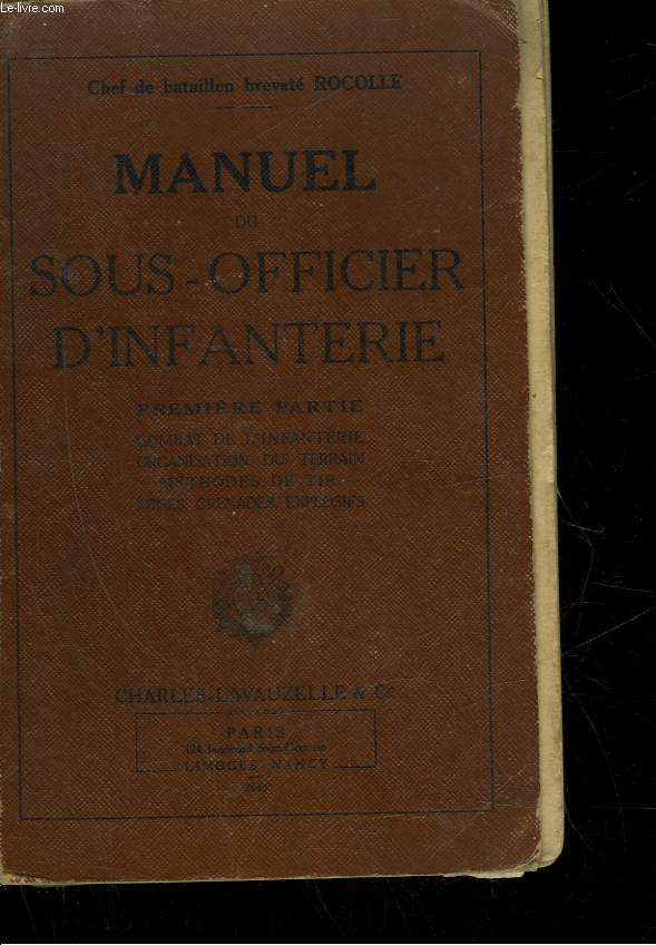 MANUEL DU SOUS-OFFICIER D'INFANTERIE - 1 PARTIE
