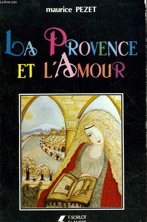 LA PROVENCE ET L'AMOUR