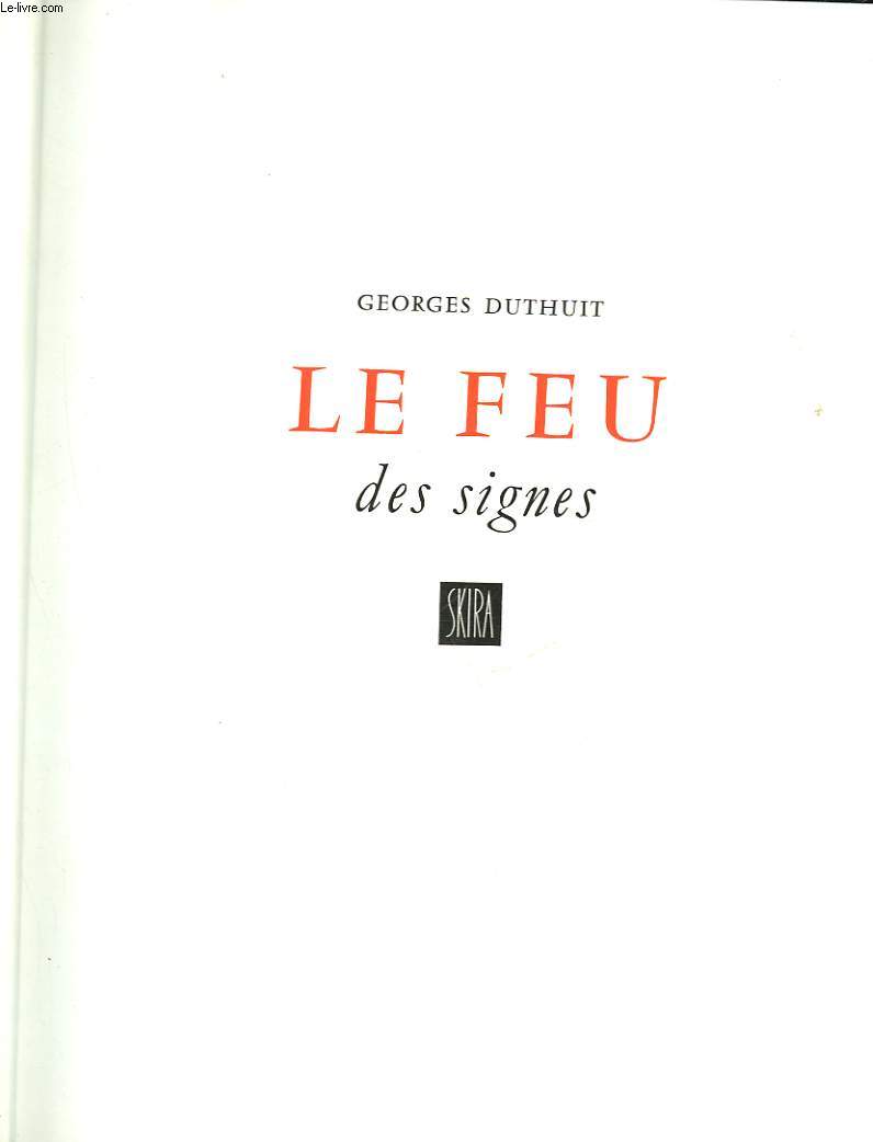 LE FEU DES SIGNES