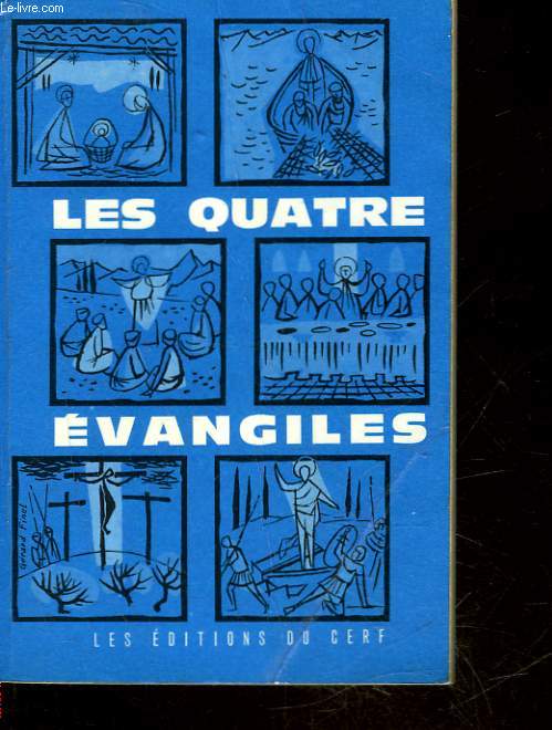 LES QUATRE EVANGILES A L'USAGE DU PEUPLE CHRETIEN