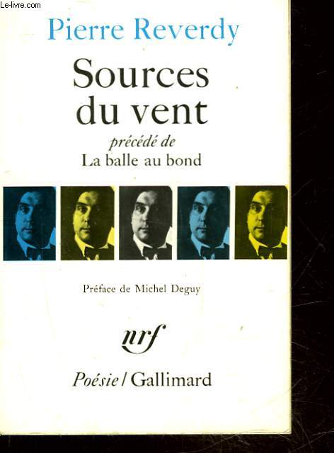 SOURCES DU VENT - PRECEDE DE - LA BALLE AU BOND