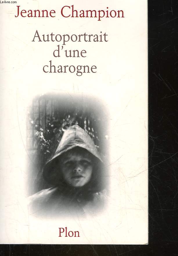 AUTOPORTRAIT D'UNE CHAROGNE - LAMBEAUX E MEMOIRE 2