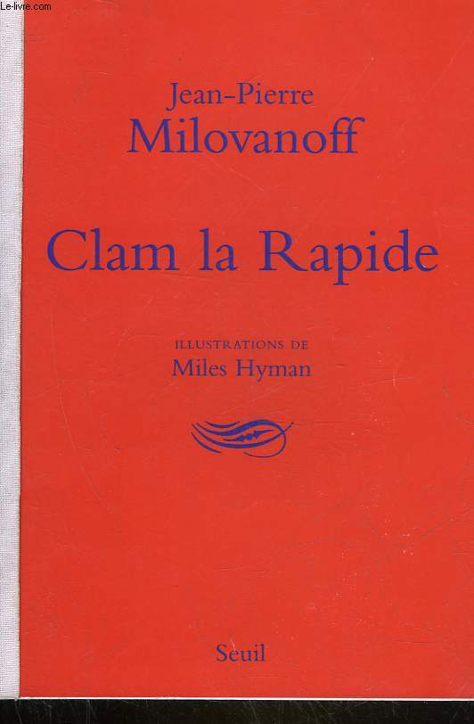 CLAM LA RAPIDE