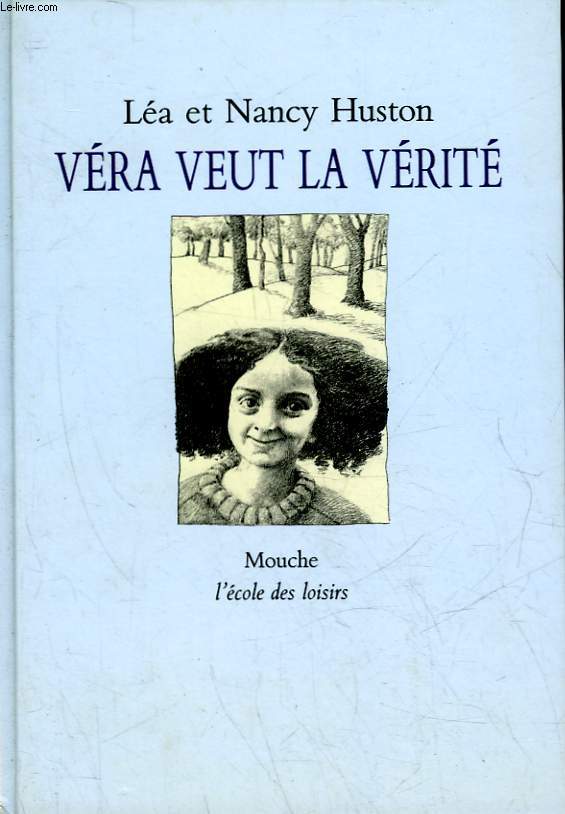 VERA VEUT LA VERITE