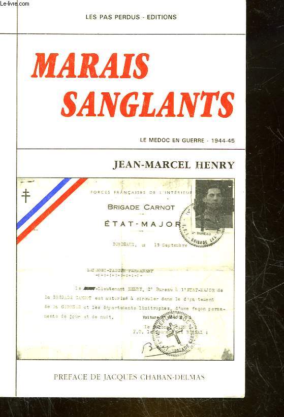 MARAIS SANGLATS - LE MEDOC EN GUERRE 1944-45