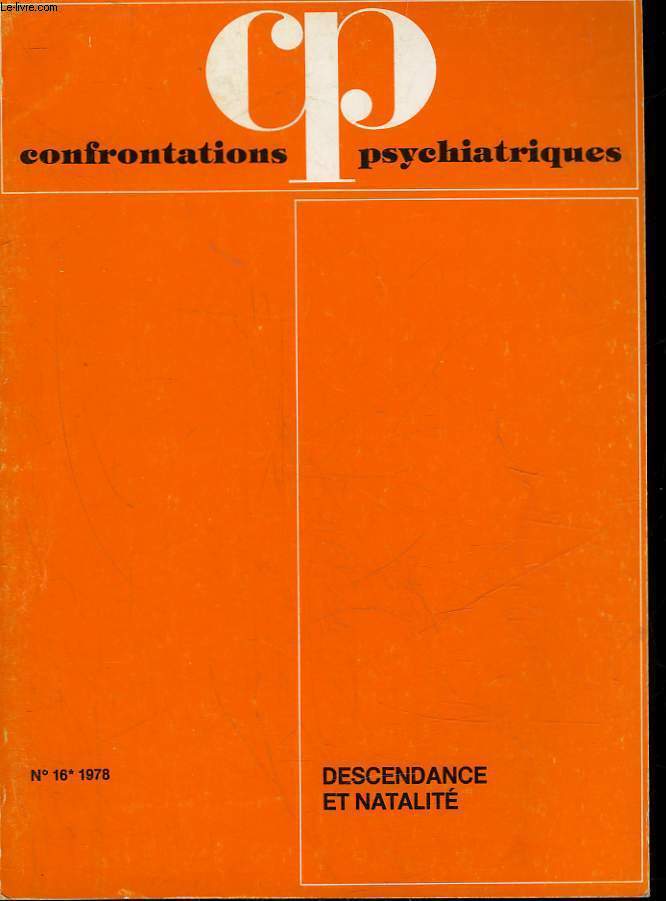CONFRONTATIONS PSYCHIATRIQUES - 16 - DESCENDANCE ET NATALITE