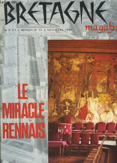 BRETAGNE MAGAZINE - MENSUEL N12 - LE MIRACLE RENNAIS