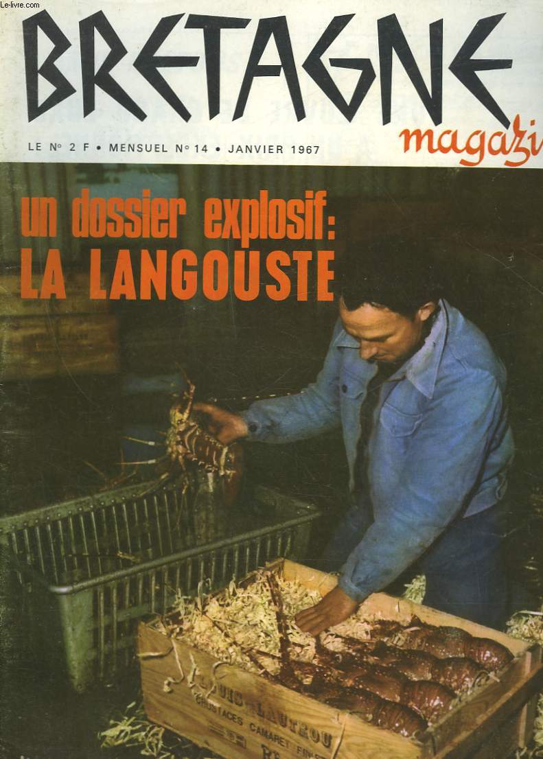 BRETAGNE MAGAZINE - MENSUEL N14 - UN DOSSIER EXPLOSIF : LA LANGOUSTE