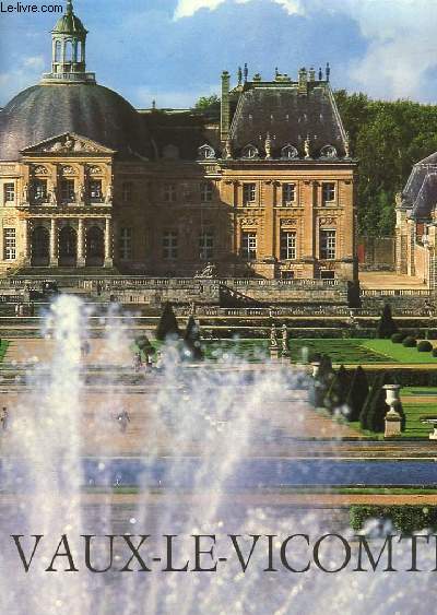 VAUX LE VICOMTE