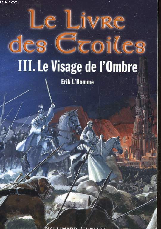 LE LIVRE DES ETOILES - 3 - LE VISAGE DE L'OMBRE