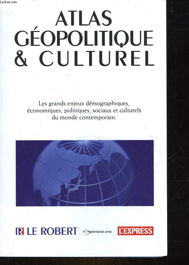 ATLAS GEOPOLITIQUE ET CULTUREL