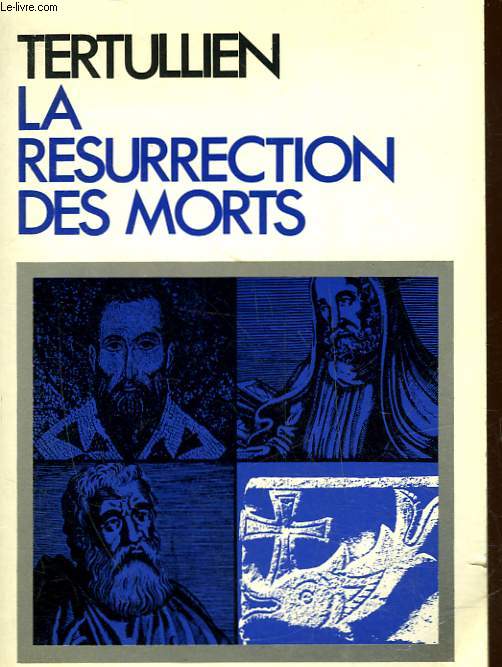 LA RESSURECTION DES MORTS