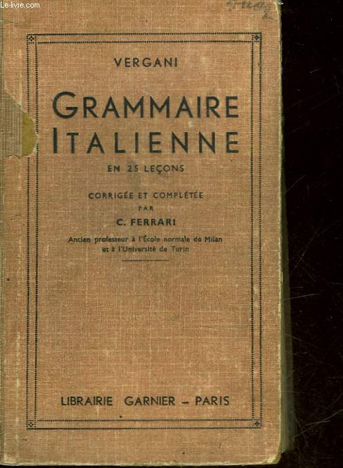 GRAMMAIRE ITALIENNE EN 25 LECONS D'APRES VERGANI