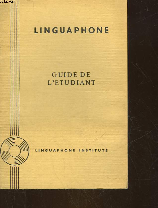 GUIDE DE L'ETUDIANT POUR LE COURS LINGUAPHONE