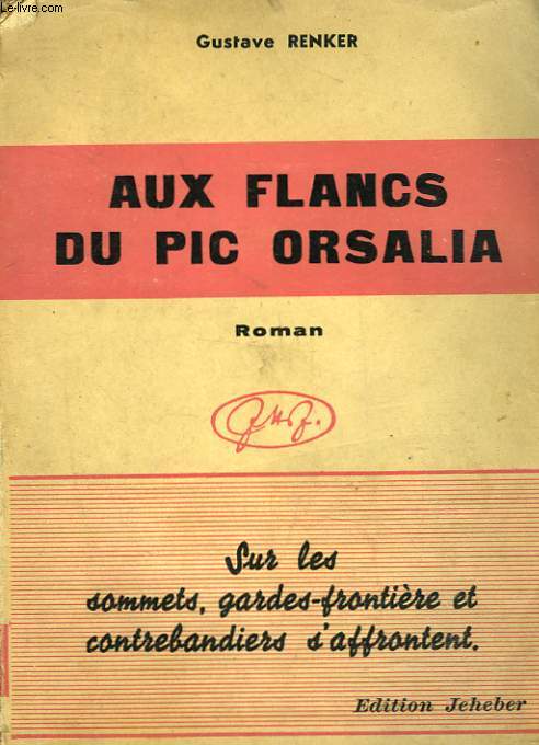 AUX FLANCS DU PIC ORSALIA