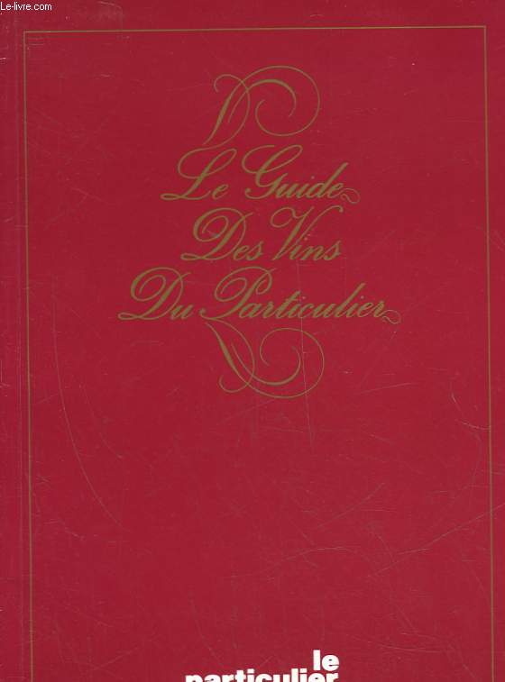 LE GUIDE DES VINS DU PARTICULIER