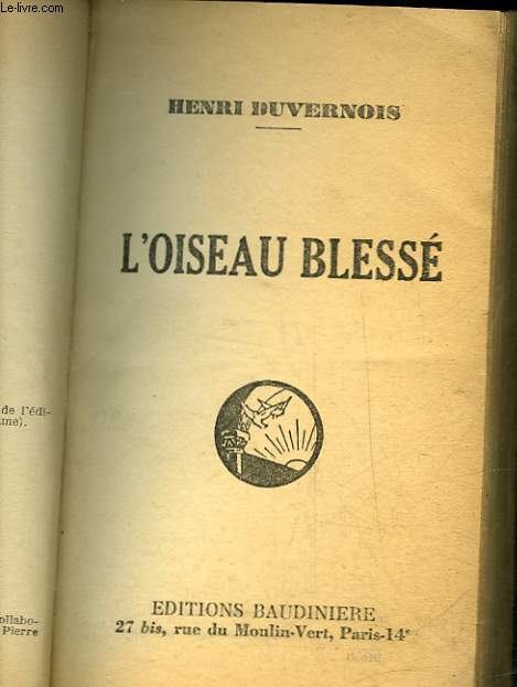 L'OISEAU BLESSE