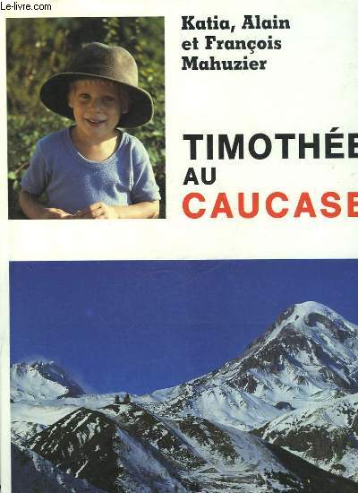 TIMOTHEE AU CAUCASE