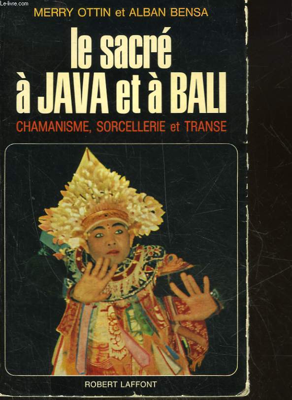 LE SACRE A JAVA ET A BALI